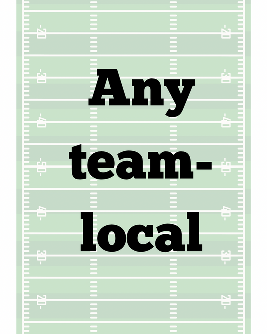 Any team- local